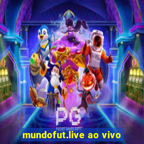 mundofut.live ao vivo